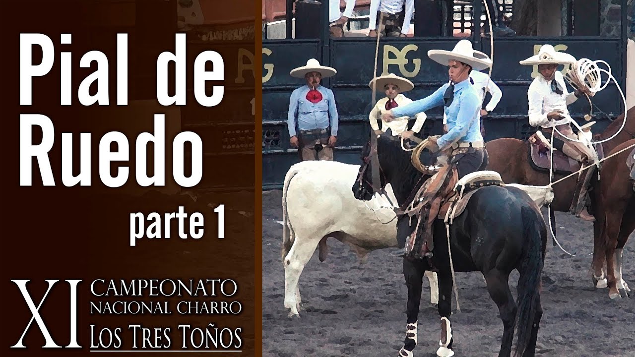 PIAL DE RUEDO parte 1 - XI Campeonato Los Tres Toños 2019