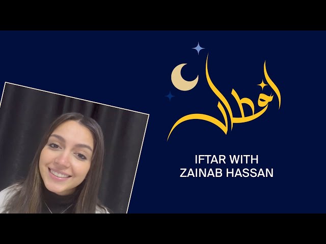 Iftah with: Zainab Hassan | افطار مع زينب حسن class=