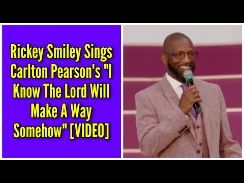 Rickey Smiley Sings Carlton Pearson's "I Know The Lord Will Make A Way Somehow"