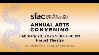 San Francisco Arts Commission Presents the 2025 Annual Arts Convening