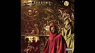 GRAVE LORDZ - POOR SHADOWZ ( Prod. B.B.Z Darney )