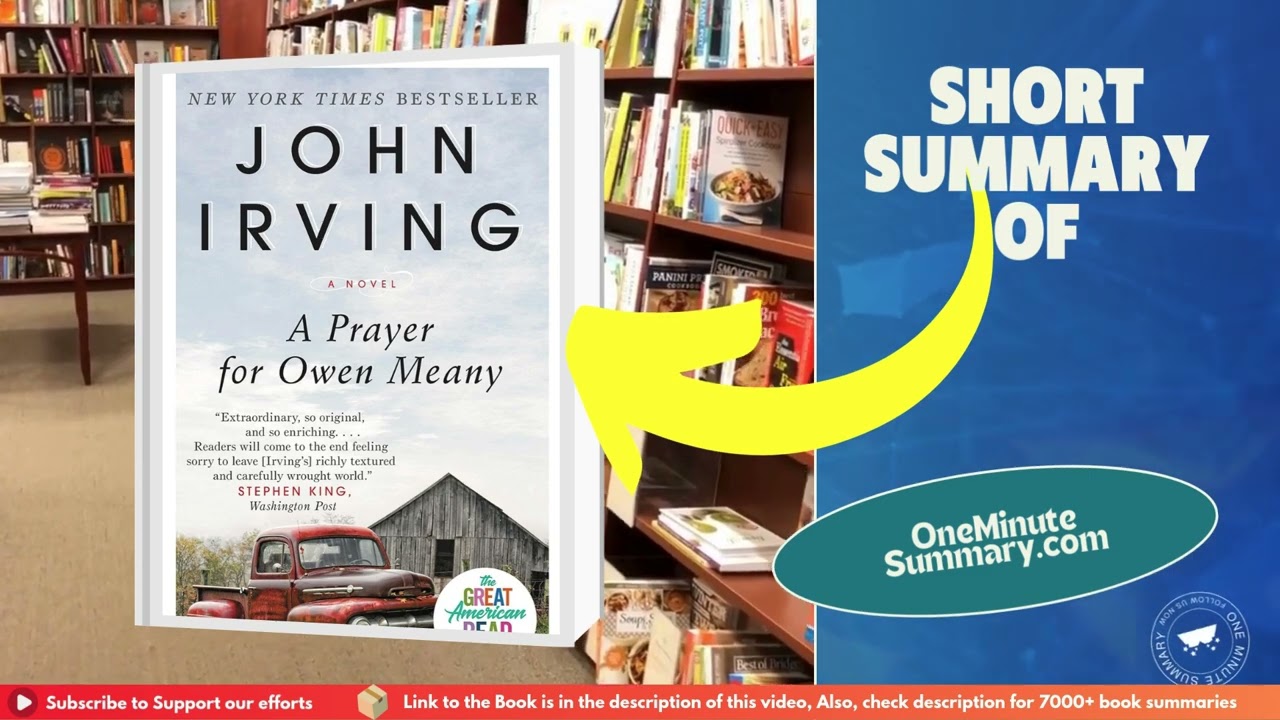 Summary of A Prayer for Owen Meany by John Irving | Book Summaries | One Minute Summary