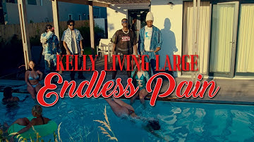 Kellylivinglarge - Endless Pain (Official Music Video)