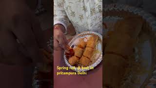 “Crispy Spring Roll का असली स्वाद 😋 पीतमपुरा स्पेशल 🔥”#SpringRoll #DelhiStreetFood #PitamPura