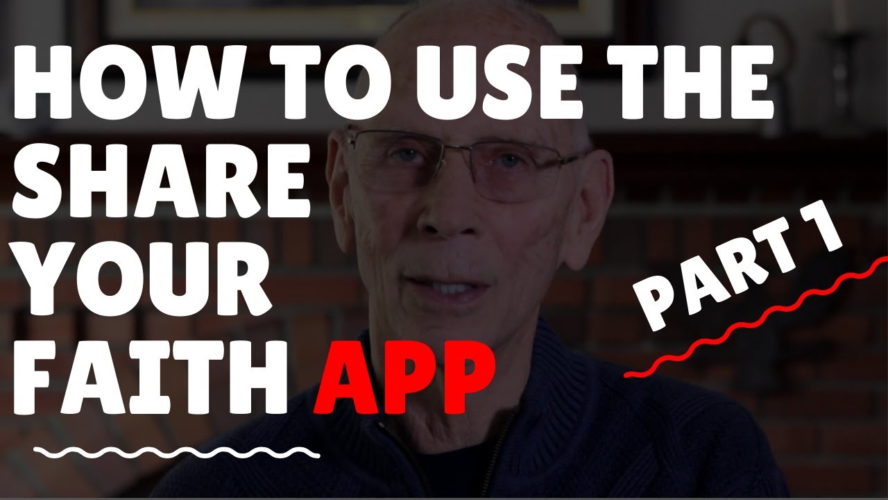 How To Share Your Faith Training Part 1