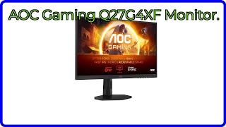 BEWERTUNG (2025): AOC Gaming Q27G4XF Monitor.. WESENTLICHE Einzelheiten