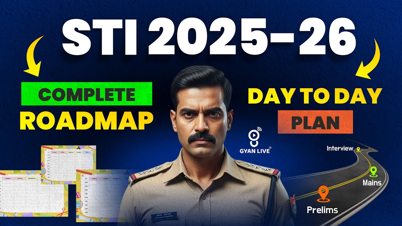 STI 2025-26 | COMPLETE ROAD MAP | DAY TO DAY PLAN | LIVE@02PM 