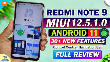 REDMI NOTE 9 New MIUI 12.5.1.0 Android 11 Update | 30+ New Features | MIUI 12.5 Redmi Note 9 Update