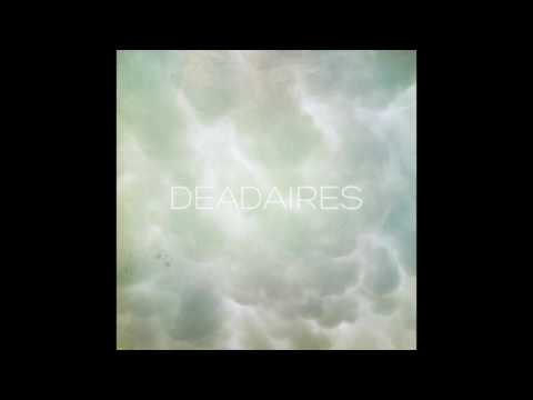 Deadaires — DEADAIRES S/T Full Length