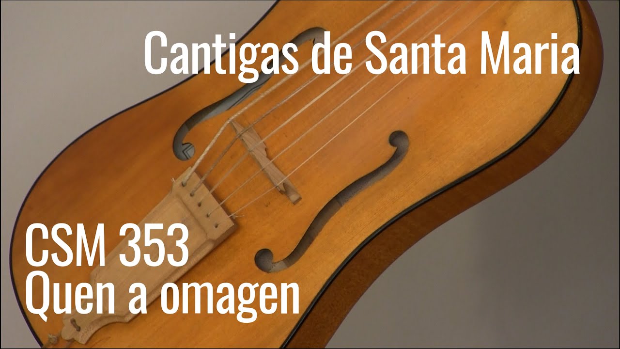 【稀少】cantigas de italia Cantigas de Santa Maria: CSM 353 Quen a omagen - YouTube