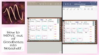 How to MOVE out of Goodnotes into Noteshelf