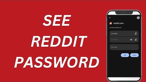 How To See Reddit Password
