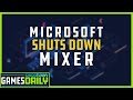 Microsoft is Shutting Down Mixer - Kinda Funny Games Daily 06.23.20