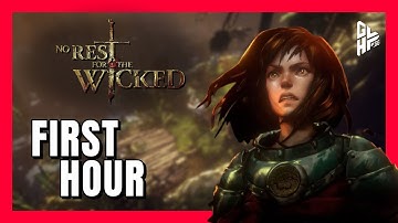 No Rest for the Wicked: First Hour of Gameplay on PC