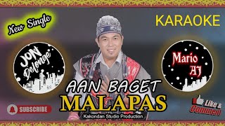 Karaoke Malapas - Aan Baget