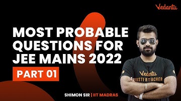 L1: Most Probable Questions for JEE Mains 2022 Tamil | JEE Questions By Shimon Sir | Vedantu Master