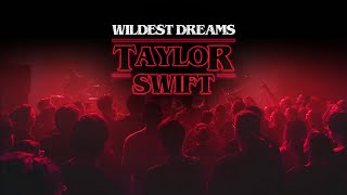 Taylor Swift - Wildest Dreams (Pop/Rock Taylor Version)