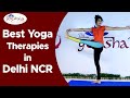 Yoga Therapy - Best Yoga Classes in Delhi NCR by The Yogshala