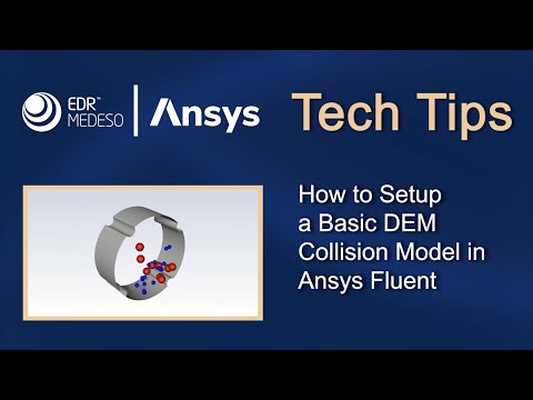 How to Setup a Basic DEM Collision Model in Ansys Fluent