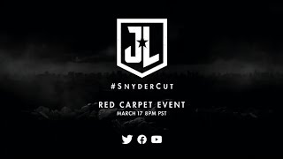Zack Snyders Justice League Red Carpet Announcement - March 17Th, 8Pm Pst