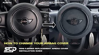 MINI F-Series Alcantara Airbag Cover - Installation Guide (Generation 3 | F54 F55 F56 F57 F60)