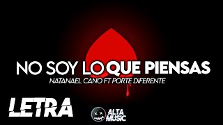 Watch Natanael Cano No Soy Lo Que Piensas feat Porte Diferente video