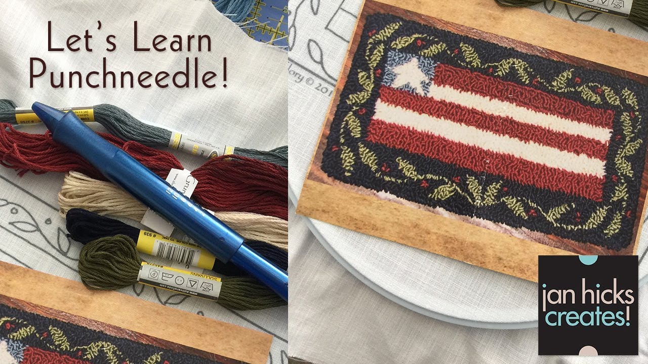 Jan Hicks Creates - Let's Learn Punchneedle