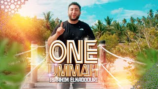 Ibrahim El Kaddouri - One Ummah Official Music Video