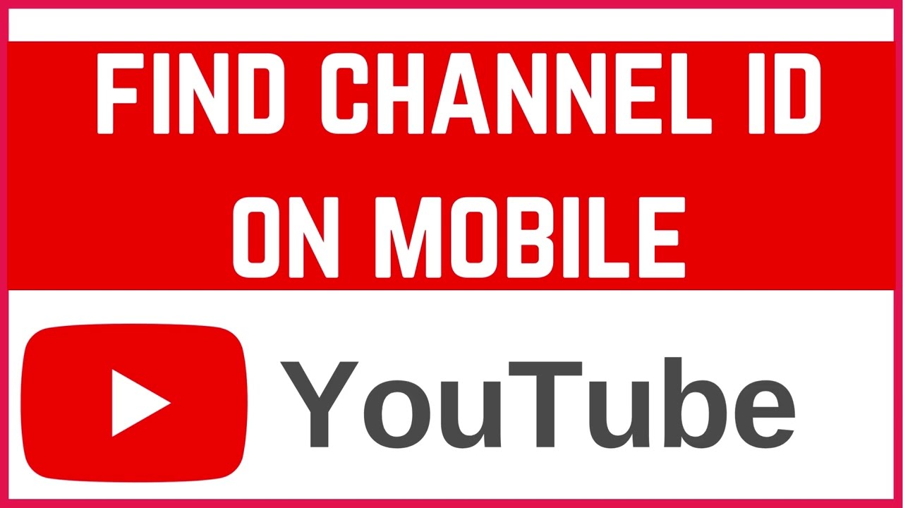 How to Find Your YouTube Channel ID on Mobile | Easy Steps for finding ID on Android & iPhone