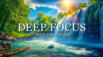 Deep Focus Music To Improve Concentration - 12 Hours of Ambient Study Music to Concentrate #697