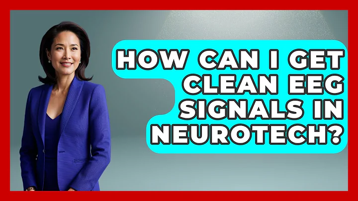 How Can I Get Clean EEG Signals In Neurotech? - Neurotech Insight Pro