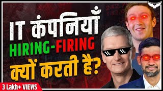 IT कंपनियां इतनी Hiring - Firing क्यों करती हैं? | Rahul Malodia image