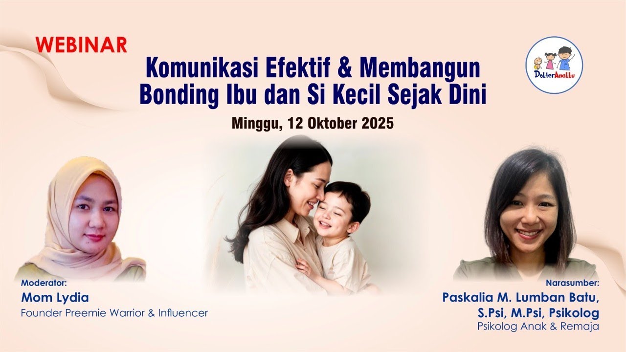 Tips Parenting: Komunikasi Efektif & Membangun Bonding Ibu dan Si Kecil Sejak Dini