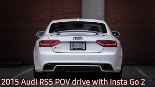 2015 Audi RS5 POV drive with Insta Go 2