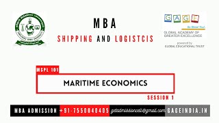 MARITIME ECONOMICS MSPL 101 Session 1 GET TNOU MBA S&L FY AY 2020-22