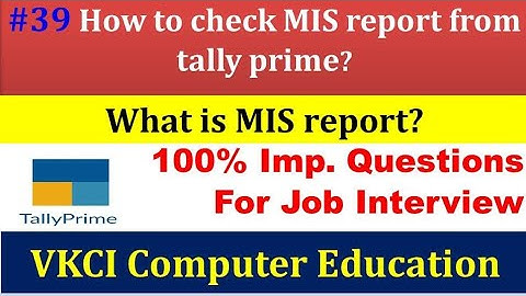 how to check mis report from tally prime I MIS report in tally prime