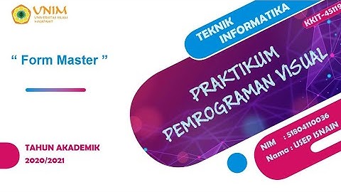 KKIT-45119 Praktikum Pemrograman Visual : Form Master