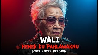 Download Lagu Wali – My Grandmother is My Hero (Rock Version | Cover by Ruang Cover) MP3