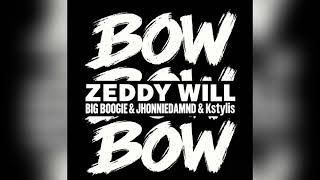 Zeddy Will, Jhonniedamnd, Big Boogie & Kystylis - Bow Bow Bow (Remix) [Clean]