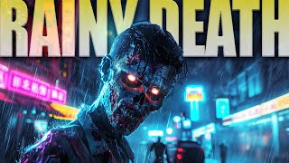 RAINY DEATH ZOMBIES...With Final Boss Fight!
