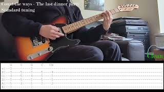 Count the ways - The last dinner party - Guitar Tab and Tutorial