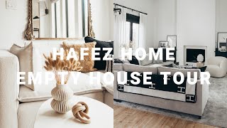 EMPTY HOUSE TOUR | HAFEZ HOME