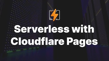 Guide to Creating Serverless Applications with Cloudflare Pages