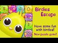 Birdies Escape: Candy Gems and Jewels Match