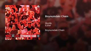 Ezhel & Murda  - Boynumdaki Chain (prod. Rockywhereyoubeen & Vlado) Resimi