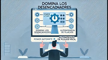🔄 Domina los Desencadenadores en Power Automate | Automatización de Flujos Fácil 🚀