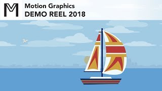 Motion Graphics - Demo Reel 2018