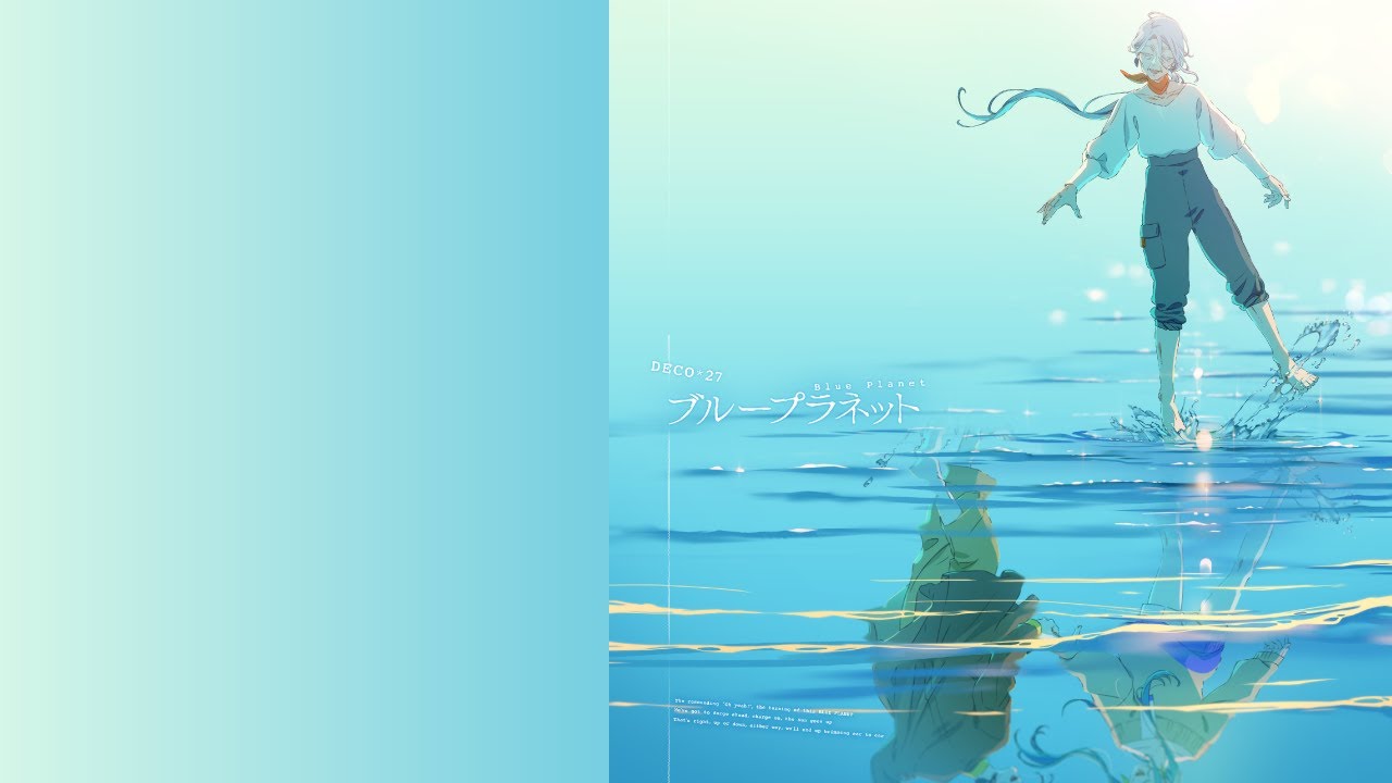 Blue Planet - Deco*27 - YouTube
