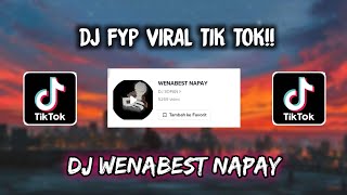 Sound DJ SOPAN - DJ WENABEST NAPAY VIRAL TIK TOK 🎶🎶