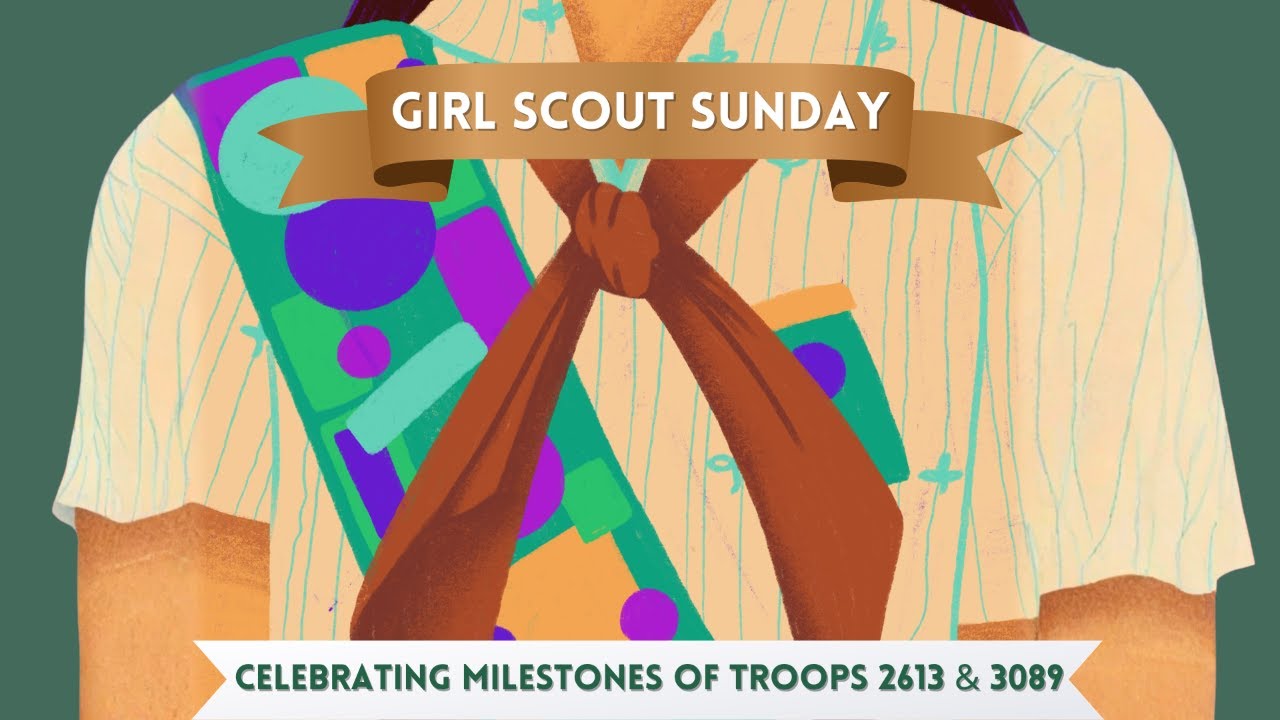 Sunday Worship - Girl Scout Sunday - March 8, 2026